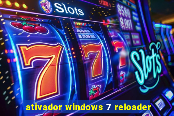 ativador windows 7 reloader